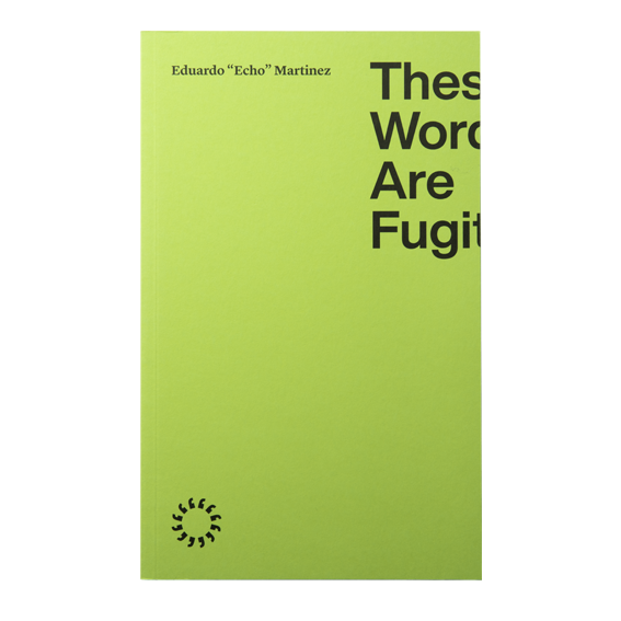 These Words are Fugitives Cover 1